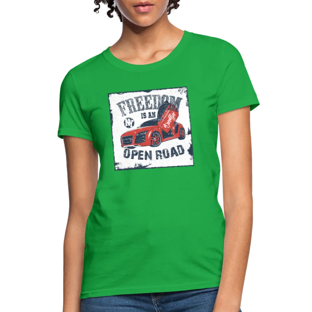 Freedom Is An Open Road Women's T-Shirt